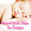 Natural White Noise for Babies - Single - Newborn Sleep Aid – White Noise and Nature Sounds