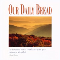Our Daily Bread - Wayfaring Stranger