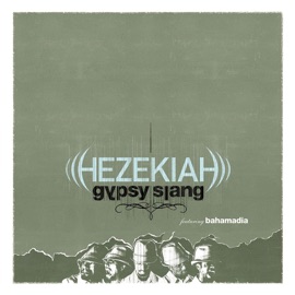 Gypsy Slang (Clean Version) Hezekiah