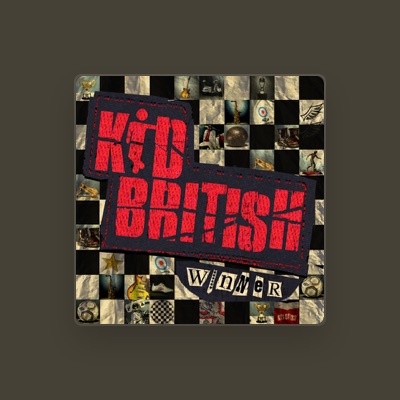 Listen to Kid British, watch music videos, read bio, see tour dates & more!
