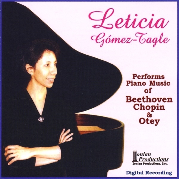 Обложка альбома «Leticia Performs Piano Music of Beethoven, Chopin and Otey» — Leticia Gómez-Tagle