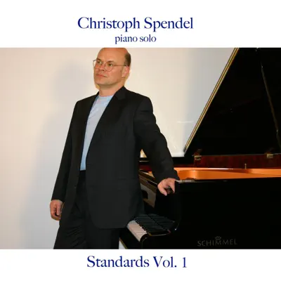Christoph Spendel adlı sanatçının Standarts Vol.1 albümünü dinle
