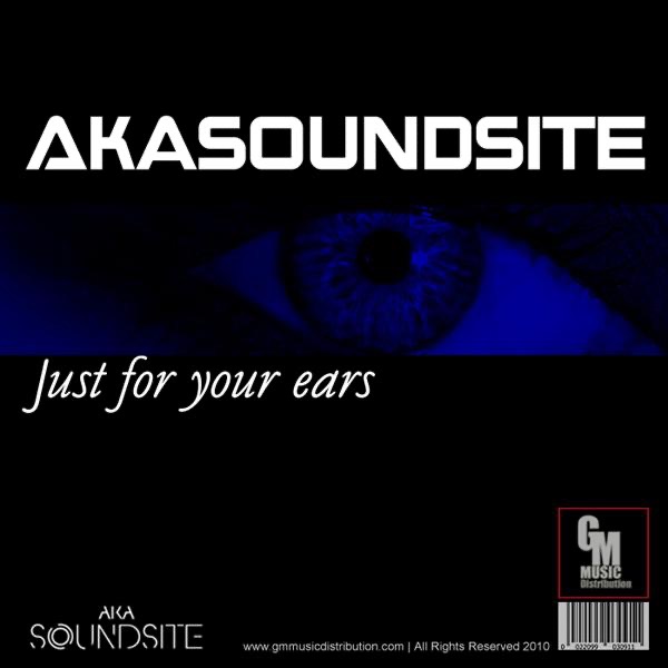 Обложка альбома «Just For Your Ears - Single» — Akasoundsite