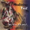 Medicine Tail! - Medicine Tail lyrics