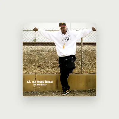 Listen to Y.T. aka Young Threat, watch music videos, read bio, see tour dates & more!