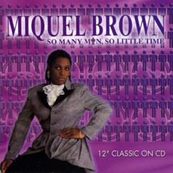 Miquel Brown - So Many Men, So Little Time