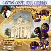 Canton Gospel Soul Children - No One Can Stop Me