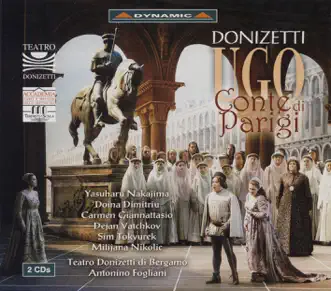 Ugo Conte Di Parigi, Act I, Scene 3: No, Che Infelice Appieno (Bianca, Chorus) by Antonino Fogliani, Milijana Nikolic, Doina Dimitriu, Yasuharu Nakajima, Carmen Giannattasio, Dejan Vatchkov, Sim Tokyurek, Accademia d'Arti e Mestieri dello Spettacolo Teatro alla Scala Orchestra, Fondazione Orchestra Gaetano Donizetti di Bergamo, Bergamo Donizetti Teatro Chorus & Accademia d'Arti e Mestieri dello Spettacolo Teatro alla Scala Chorus song reviws