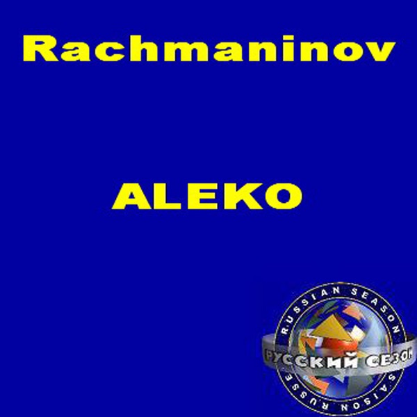 Aleko (Opera in 1 Act): Scene and Chorus
