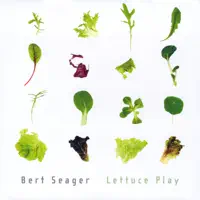 Unforeseeable Changes — Bert Seager