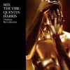 Mix the Vibe: Quentin Harris (Timeless Re-Collection)