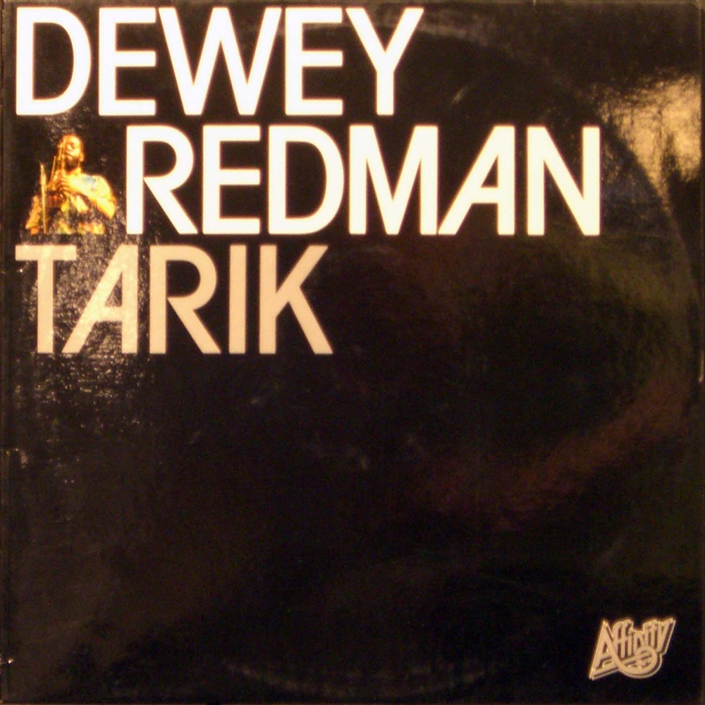 Обложка альбома «Tarik» — Dewey Redman