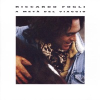 A meta' del viaggio - Riccardo Fogli