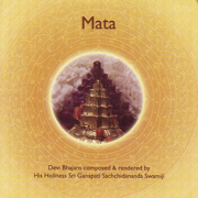 Mata - Sri Ganapathy Sachchidananda Swamiji