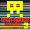 Tech House Selection Vol.3