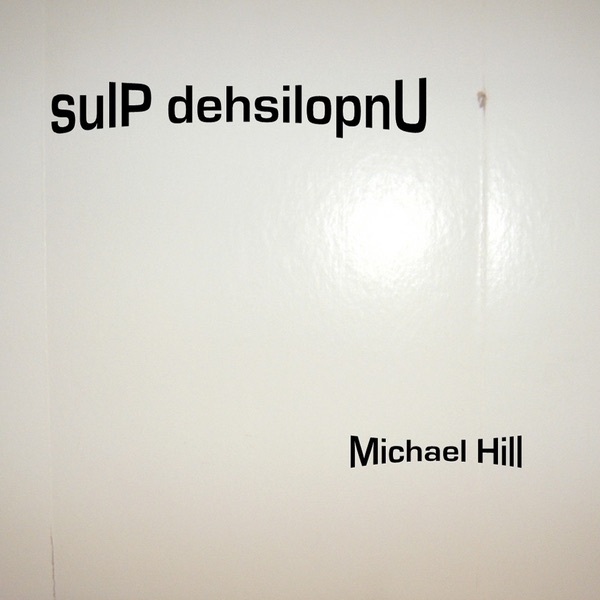 Обложка альбома «sulP dehsilopnU» — Michael Hill