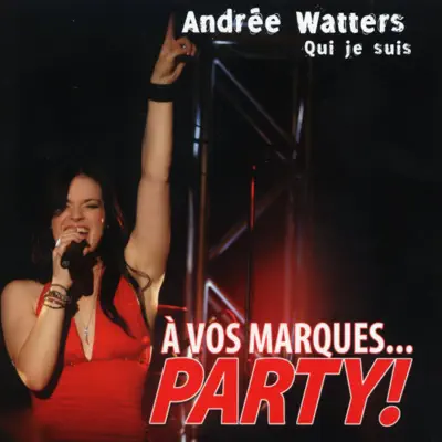 Qui je suis (laissez-moi aller) - Single - Andree Watters