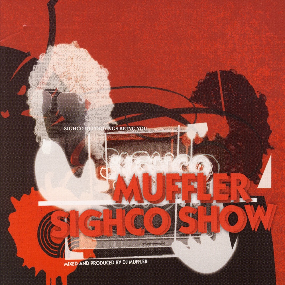 Обложка альбома «Sighco Show» — Muffler