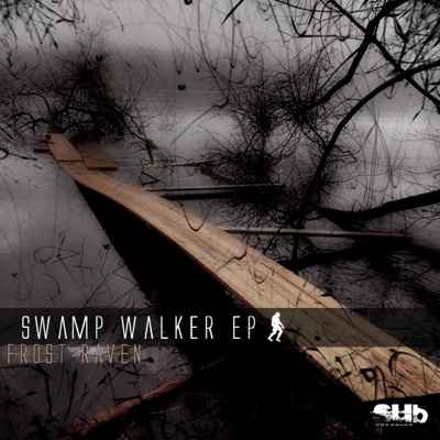 Swamp Walker - EP