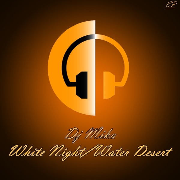 White Night / Water Desert - EP