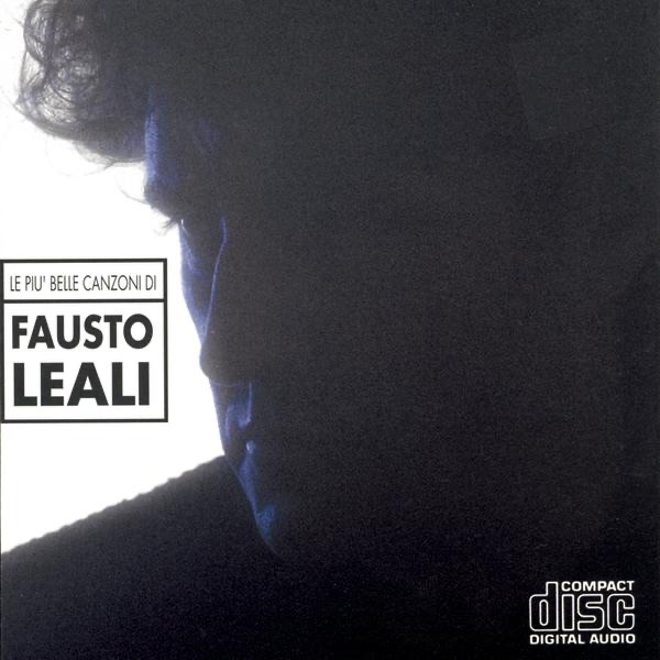 Le più belle canzoni di Fausto Leali