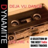 Dynamite Deja Vu Dance, Vol. 4