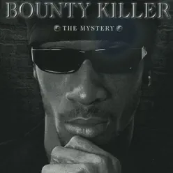 Getto Dictionary: The Mystery - Bounty Killer
