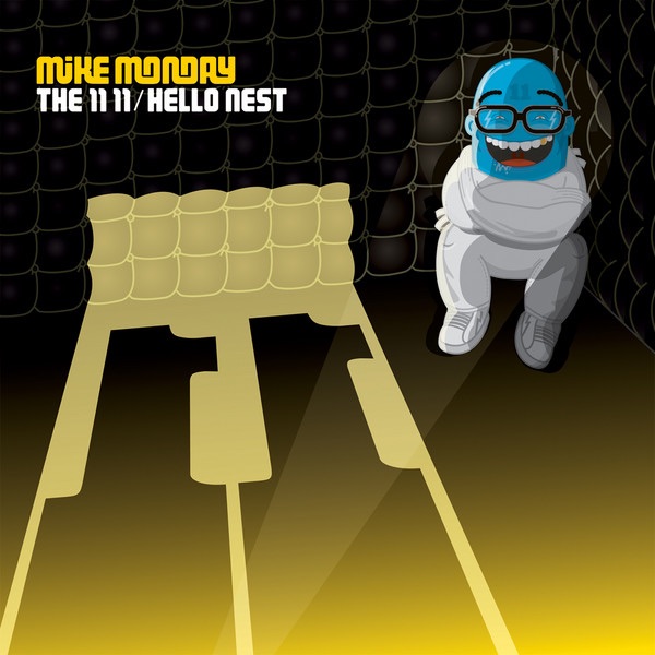 Обложка альбома «11 11 / Hello Nest - Single» — Mike Monday