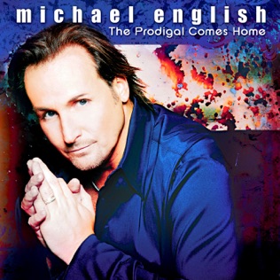 Michael English The Only Thing Good In Me