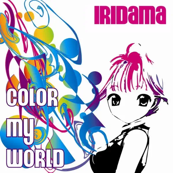 Color My World (Giuseppe Sessini Viaggio Mix) — Iridama
