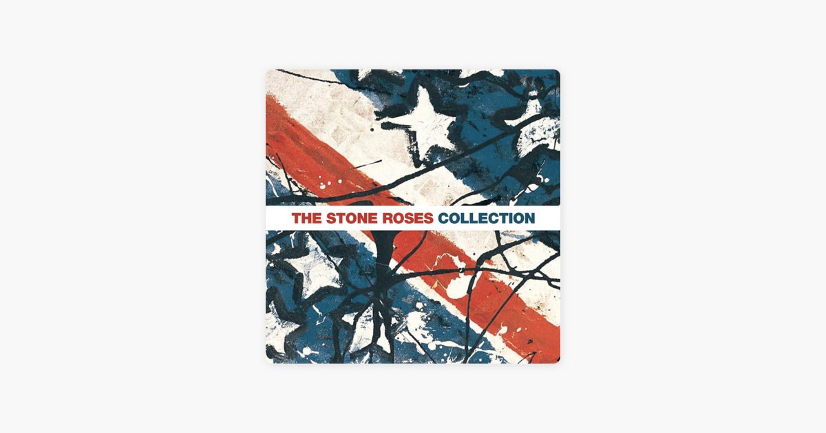 ‎The Stone Roses Collection (Remastered) - ザ・ストーン・ローゼズのアルバム - Apple Music