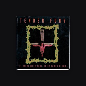 Tender Fury