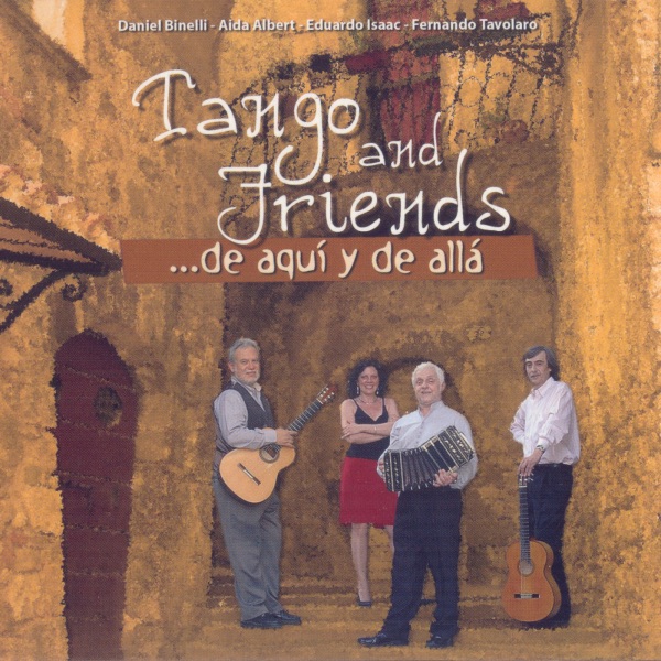 ...de Aquì y de Allà (feat. Daniel Binelli, Eduardo Isaac, Fernando Tavolaro & Aida Albert)