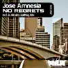 Jose Amnesia - No Regrets (Jo Micali's Uplifting Mix)
