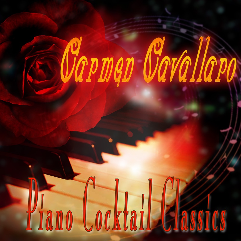 Обложка альбома «Piano Cocktail Classics» — Carmen Cavallaro