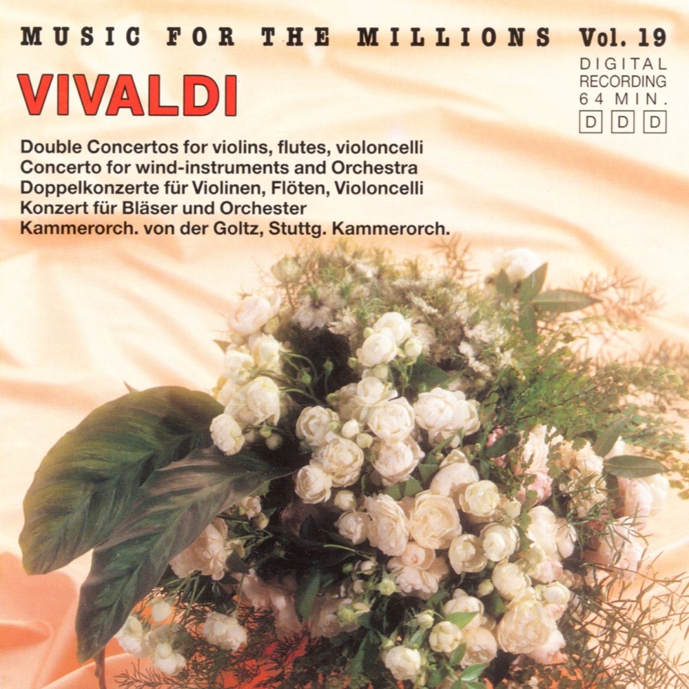 Обложка альбома «Music For The Millions Vol. 19 - Antonio Vivaldi» — Chamber Orchestra Conrad von der Goltz & Musici di San Marco