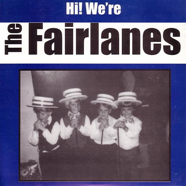 Hi! We're the Fairlanes - EP (Vinyl)