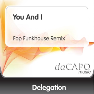 You and I (Fop Funkhouse Remix)