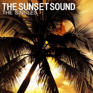 The Sunset Sound Singles - EP