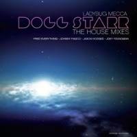 Dogg Starr (House Mixes) - Ladybug Mecca