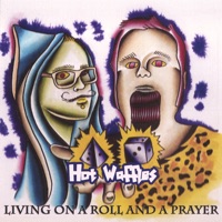Hot Waffles - Makin' Love Like a Geek