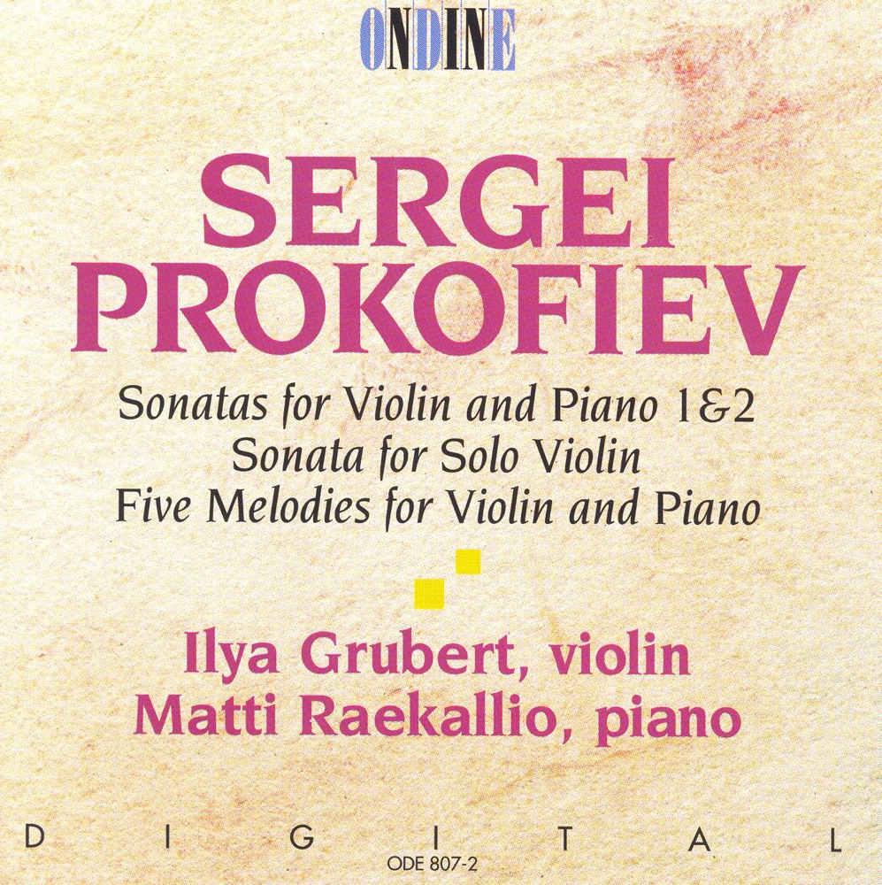 Обложка альбома «Prokofiev: Violin Sonatas Nos. 1 and 2» — Ilya Grubert & Matti Raekallio