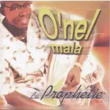 O'Nel Mala - Plus que l'or