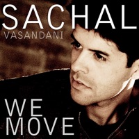 We Move - Sachal Vasandani