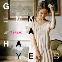 Let It Break - Gemma Hayes