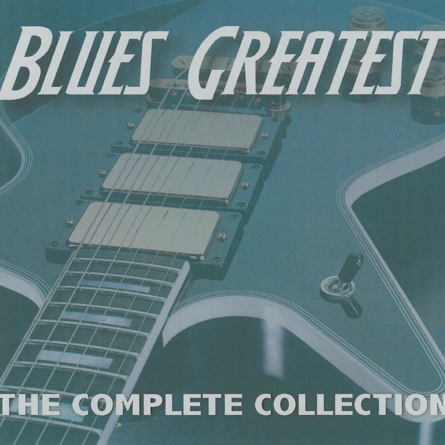 Blues Greatest - The Complete Collection - Volume 2