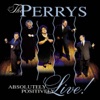 Perrys - Praise God, It's Settled, I'm Saved