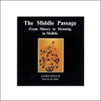The Middle Passage: From Misery to Meaning in Midlife (Unabridged)