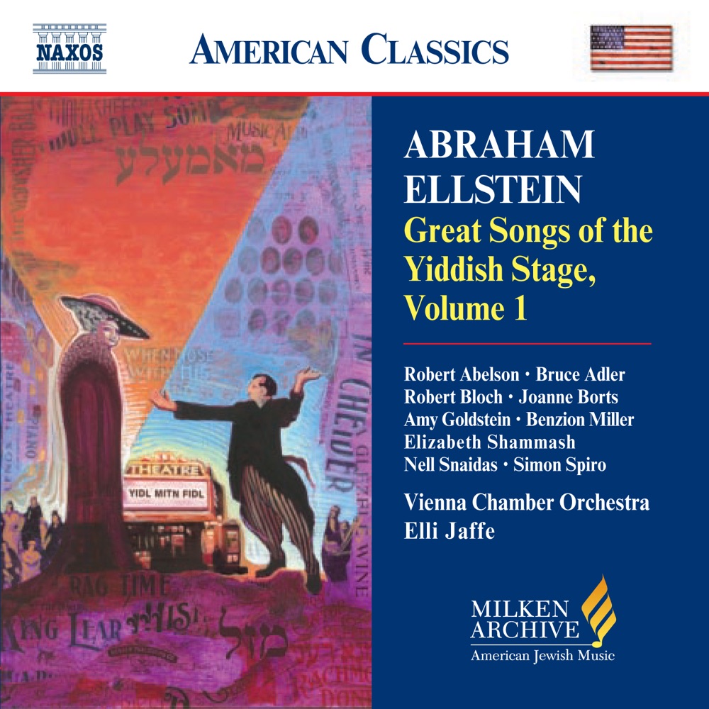 Обложка альбома «Great Songs of the Yiddish Stage, Vol. 1» — Vienna Chamber Orchestra, Simon Spiro, Elli Jaffe, Elizabeth Shammash, Amy Goldstein, Robert Bloch, Bruce Adler, Orquestra Simfònica de Barcelona i Nacional de Catalunya, Joanne Borts, Nell Snaidas, Robert Abelson & Benzion Miller