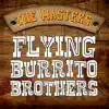 The Flying Burrito Brothers - She Belongs To Everyone But Me